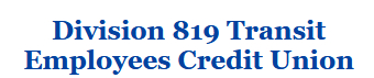 Division 819 Transit Employees Credit Union
