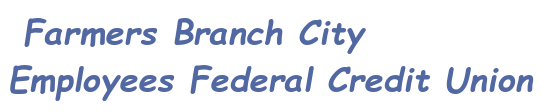 Farmers Branch City Employees Federal Credit Union