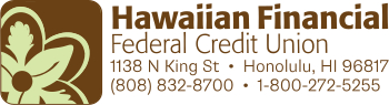 Hawaiian Financial Federal Credit Union